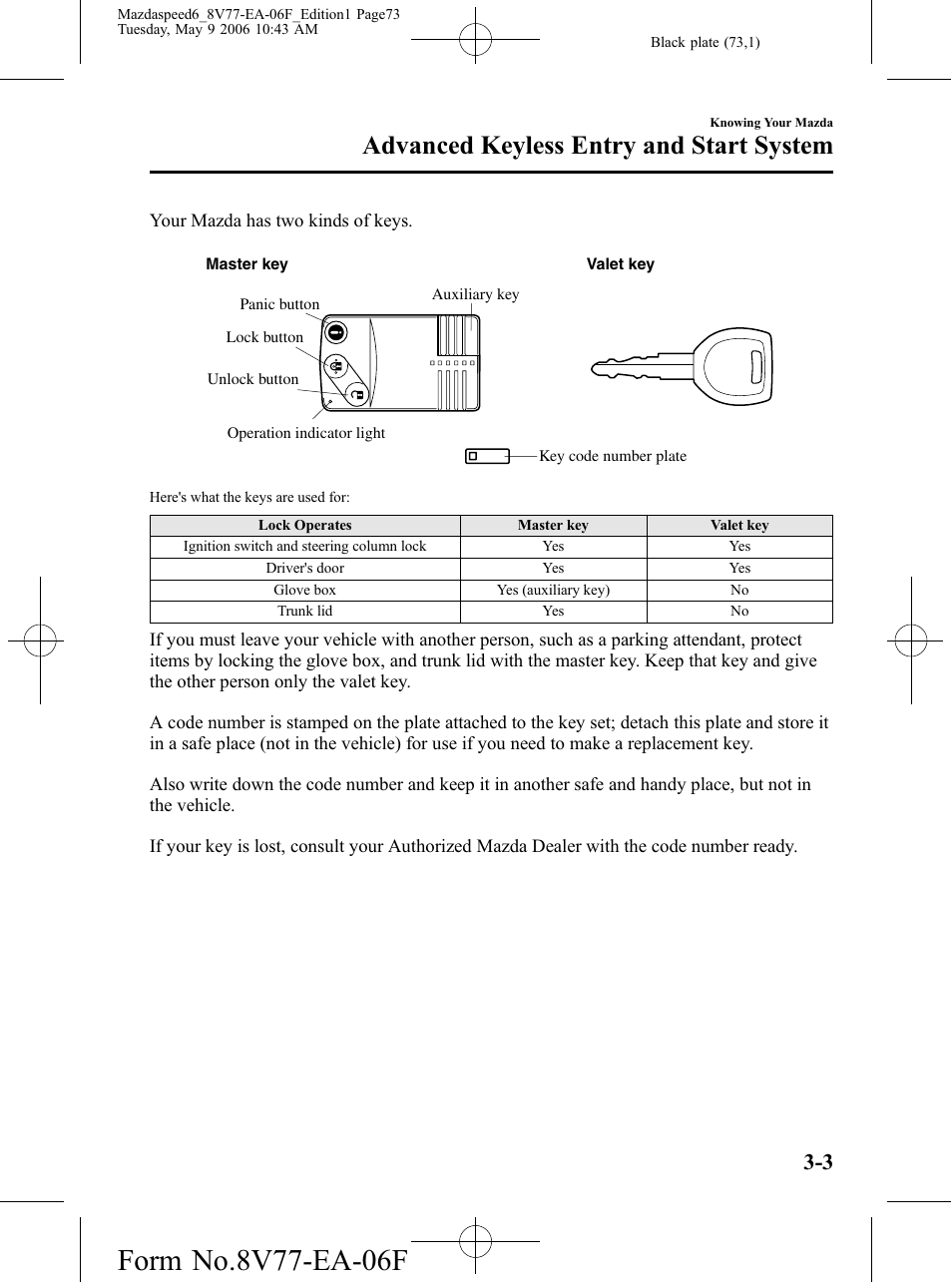 Advanced keyless entry and start system | Mazda 2007 SPEED6 User Manual | Page 74 / 413