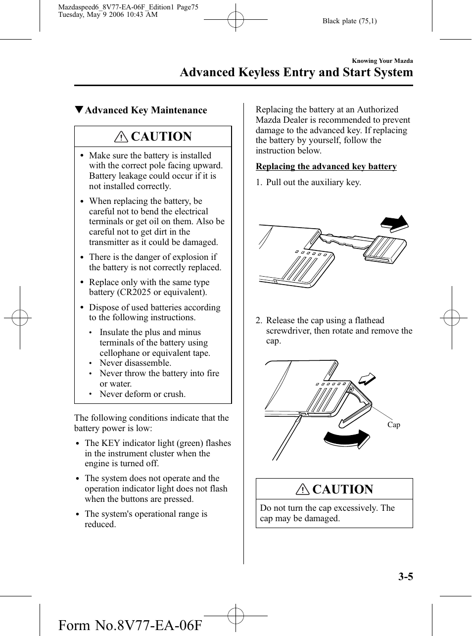 Caution, Advanced keyless entry and start system, Qadvanced key maintenance | Mazda 2007 SPEED6 User Manual | Page 76 / 413