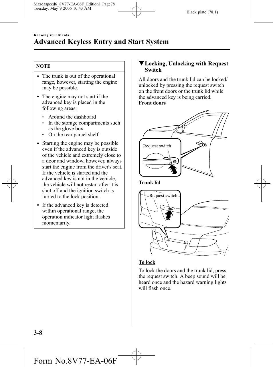 Advanced keyless entry and start system, Qlocking, unlocking with request switch | Mazda 2007 SPEED6 User Manual | Page 79 / 413