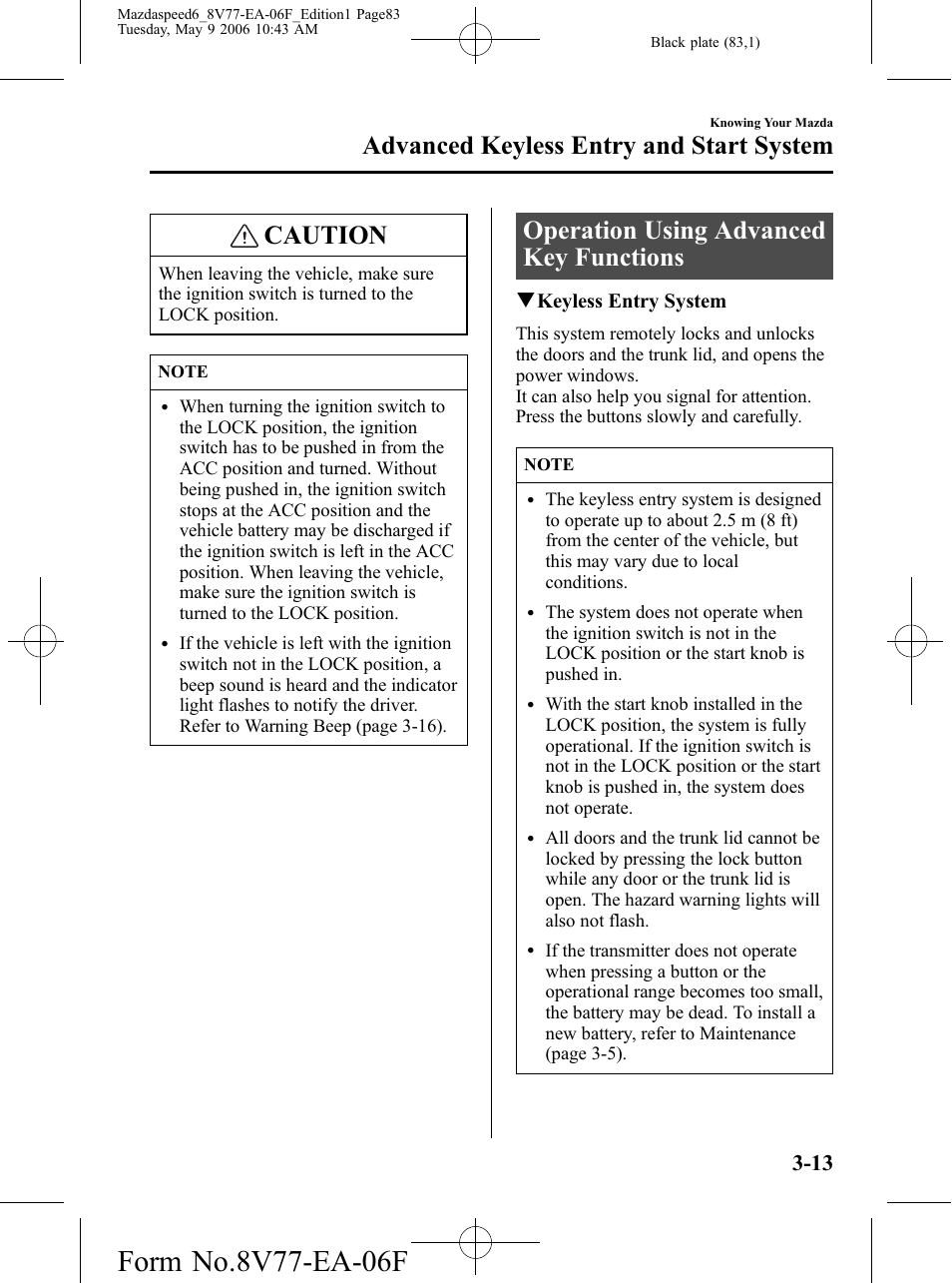 Operation using advanced key functions, Operation using advanced key functions -13, Caution | Advanced keyless entry and start system | Mazda 2007 SPEED6 User Manual | Page 84 / 413