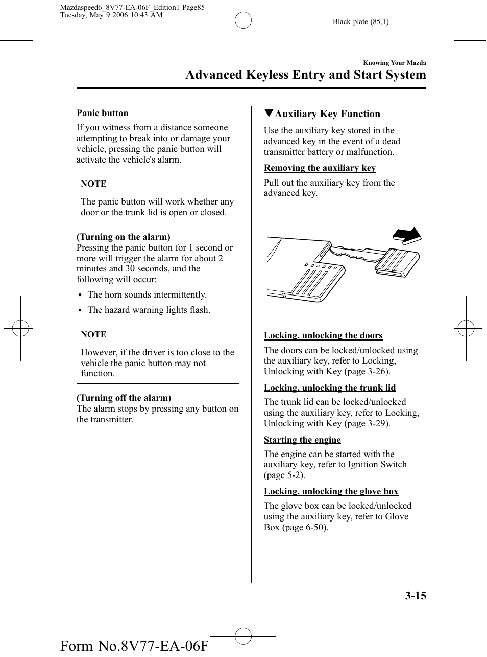 Advanced keyless entry and start system | Mazda 2007 SPEED6 User Manual | Page 86 / 413