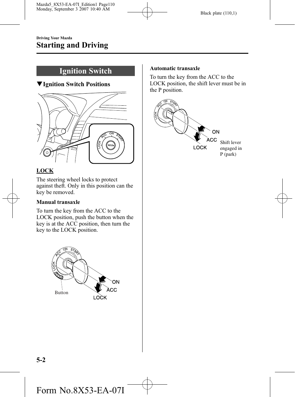 Starting and driving, Ignition switch, Starting and driving -2 | Ignition switch -2 | Mazda 2008 5 User Manual | Page 110 / 376