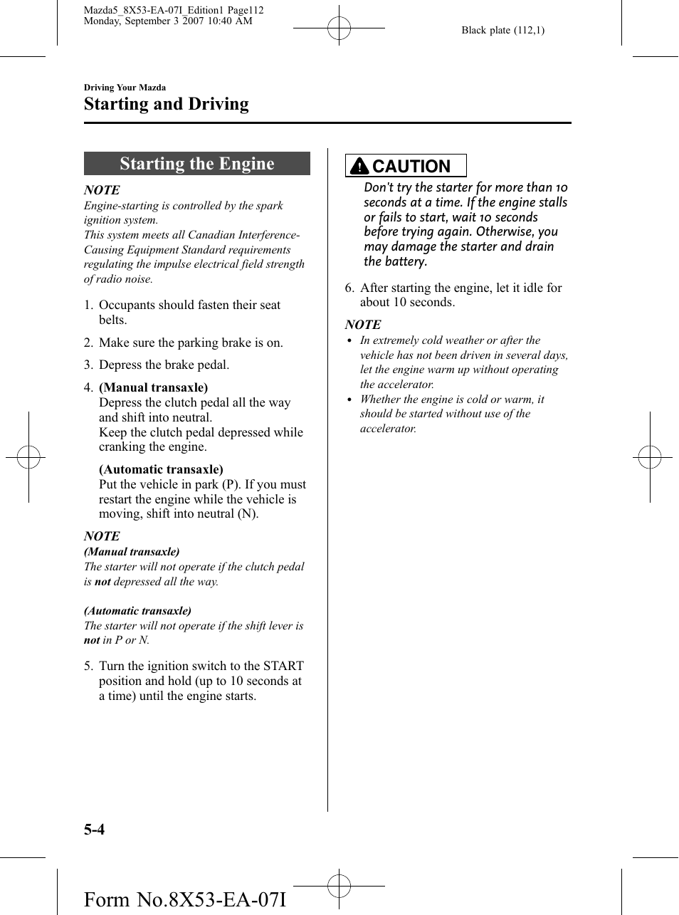 Starting the engine, Starting the engine -4, Starting and driving | Caution | Mazda 2008 5 User Manual | Page 112 / 376