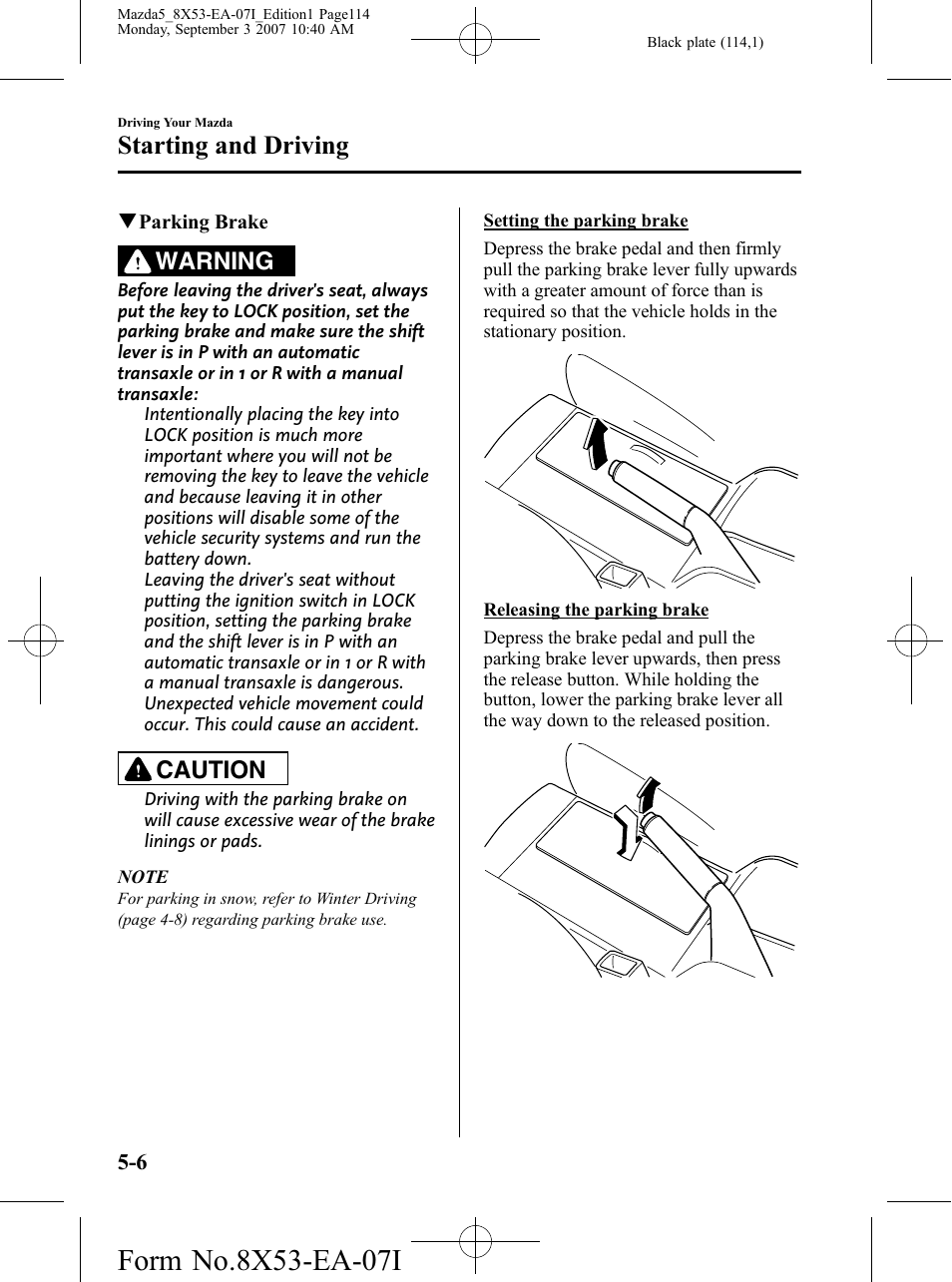 Starting and driving, Warning, Caution | Mazda 2008 5 User Manual | Page 114 / 376