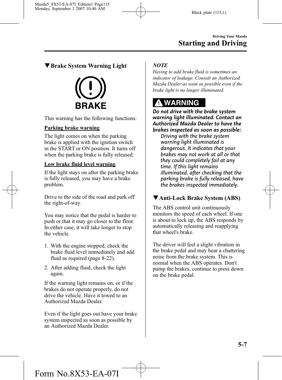 Starting and driving, Warning | Mazda 2008 5 User Manual | Page 115 / 376