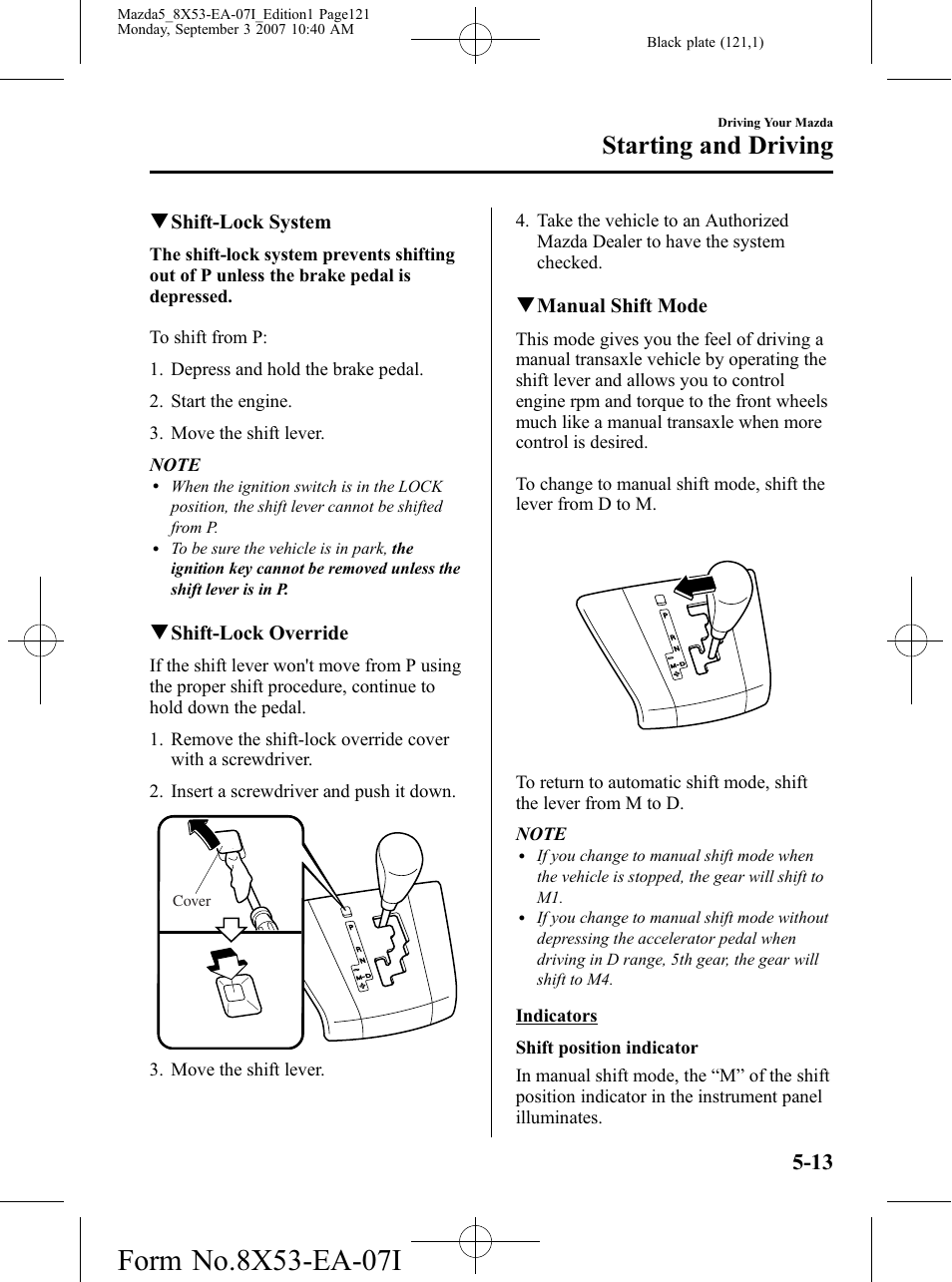 Starting and driving | Mazda 2008 5 User Manual | Page 121 / 376