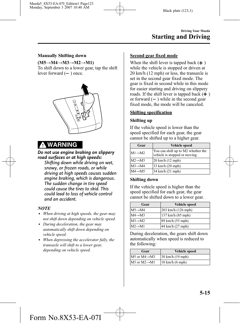 Starting and driving, Warning | Mazda 2008 5 User Manual | Page 123 / 376