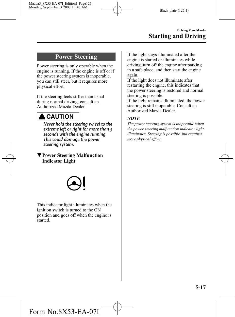 Power steering, Power steering -17, Starting and driving | Caution | Mazda 2008 5 User Manual | Page 125 / 376
