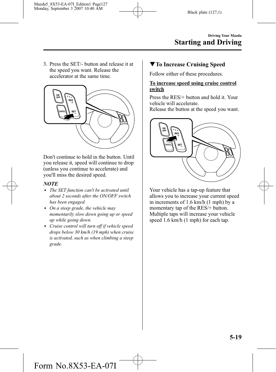Starting and driving | Mazda 2008 5 User Manual | Page 127 / 376