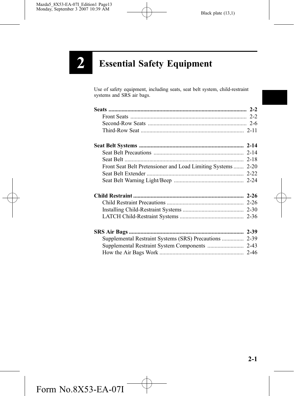 Essential safety equipment | Mazda 2008 5 User Manual | Page 13 / 376