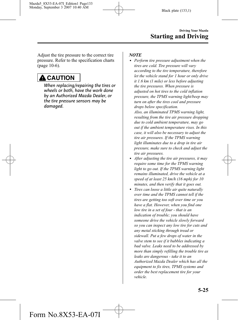 Starting and driving, Caution | Mazda 2008 5 User Manual | Page 133 / 376