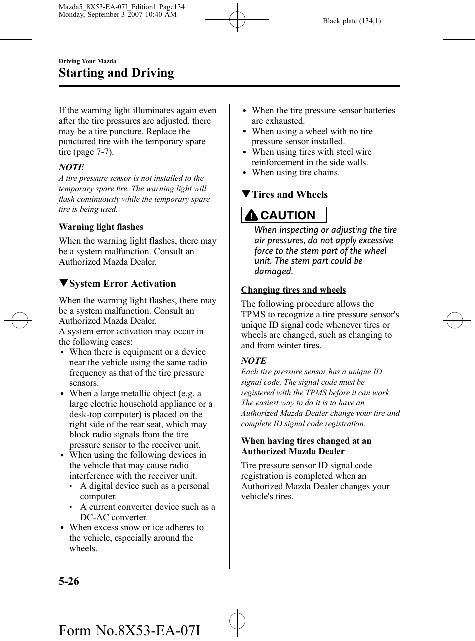 Starting and driving, Caution, Qsystem error activation | Qtires and wheels | Mazda 2008 5 User Manual | Page 134 / 376