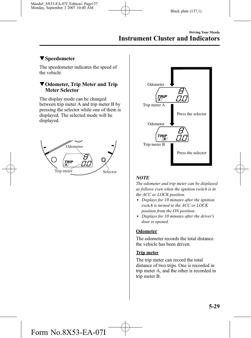 Instrument cluster and indicators | Mazda 2008 5 User Manual | Page 137 / 376