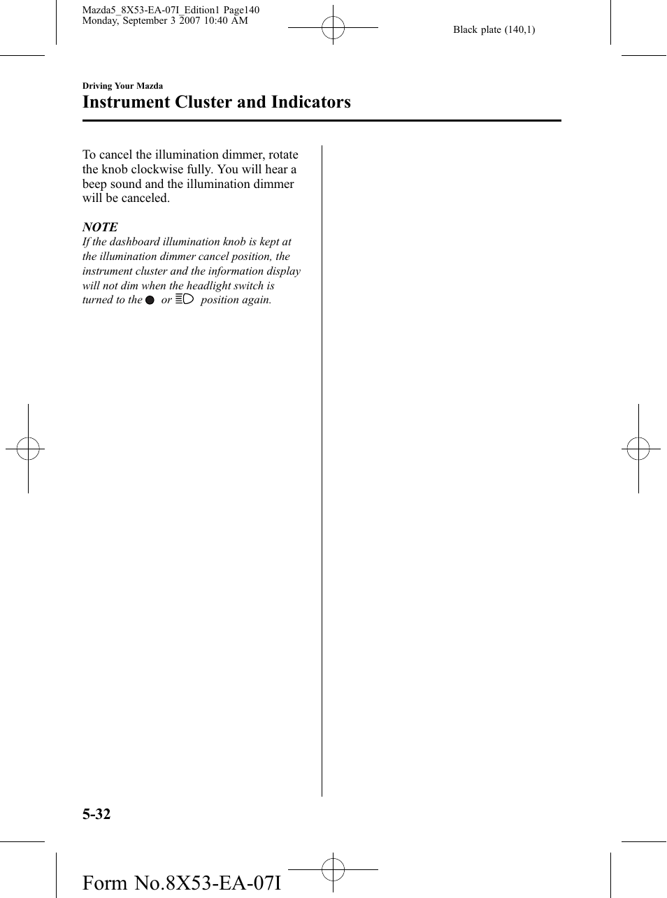Instrument cluster and indicators | Mazda 2008 5 User Manual | Page 140 / 376