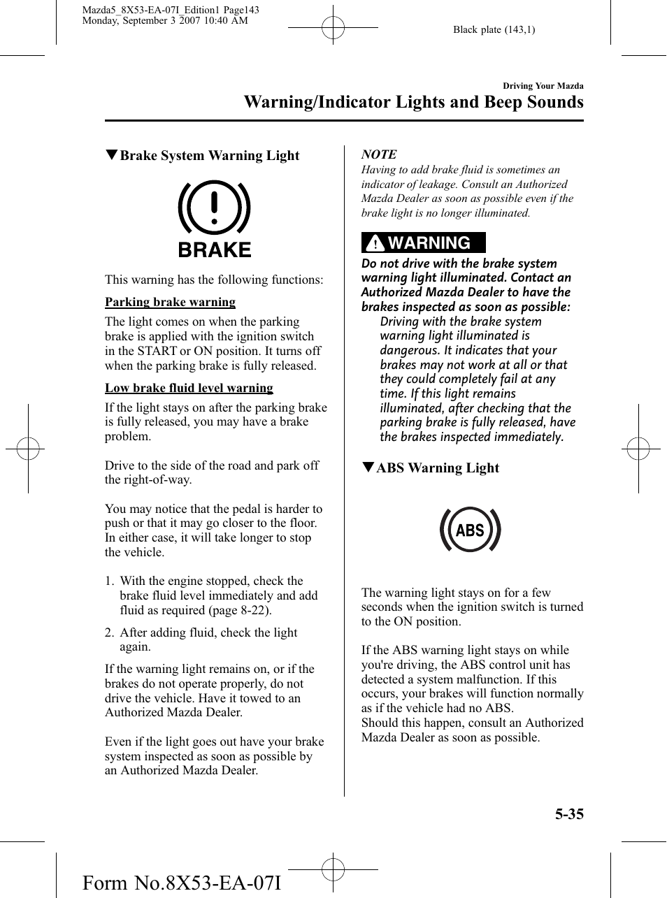 Warning/indicator lights and beep sounds, Warning | Mazda 2008 5 User Manual | Page 143 / 376