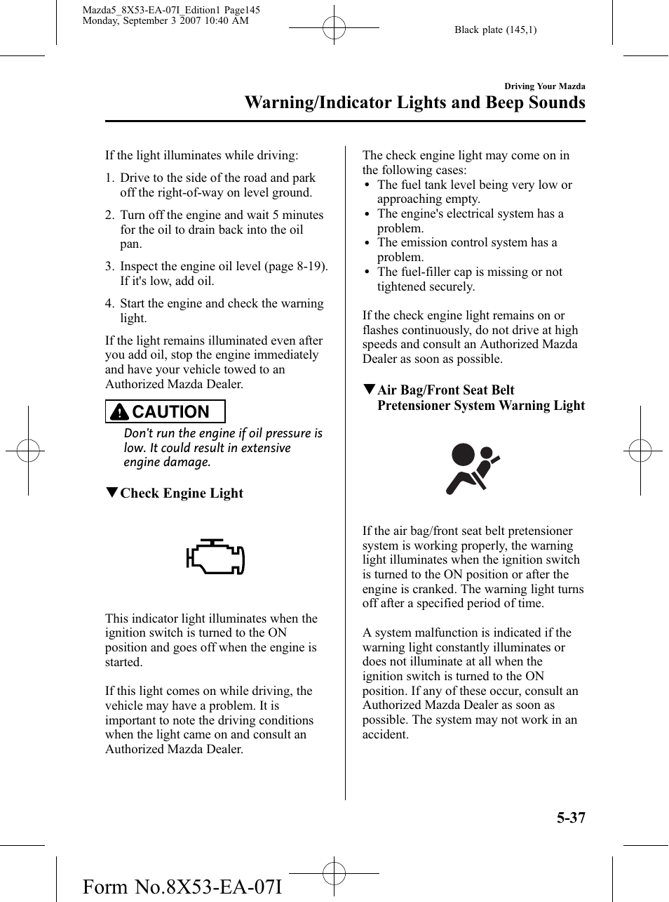 Warning/indicator lights and beep sounds, Caution | Mazda 2008 5 User Manual | Page 145 / 376