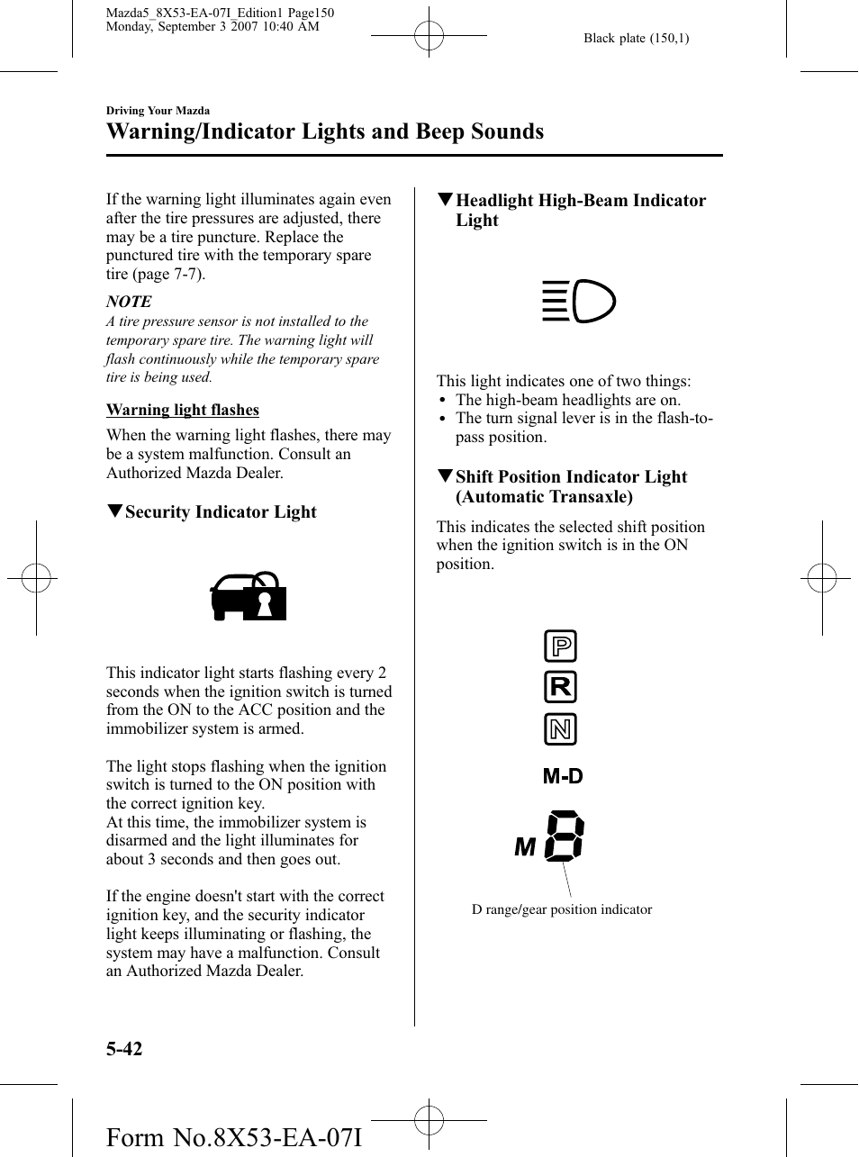 Warning/indicator lights and beep sounds | Mazda 2008 5 User Manual | Page 150 / 376