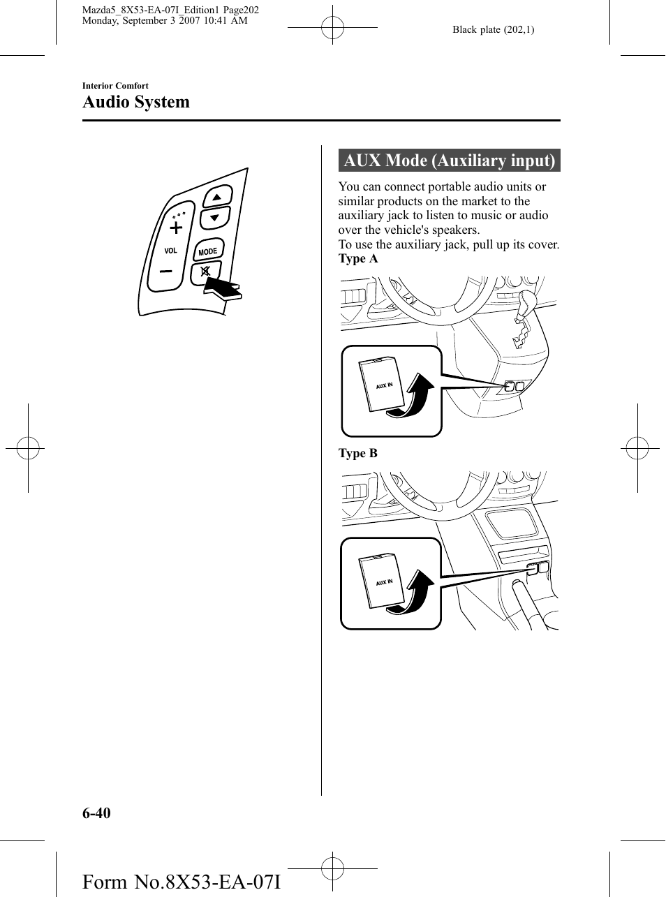 Aux mode (auxiliary input), Aux mode (auxiliary input) -40, Audio system | Mazda 2008 5 User Manual | Page 202 / 376