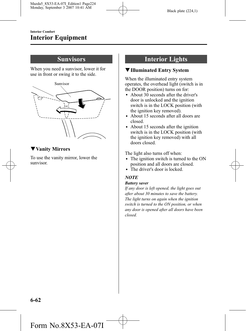 Interior equipment, Sunvisors, Interior lights | Interior equipment -62, Sunvisors -62 interior lights -62 | Mazda 2008 5 User Manual | Page 224 / 376