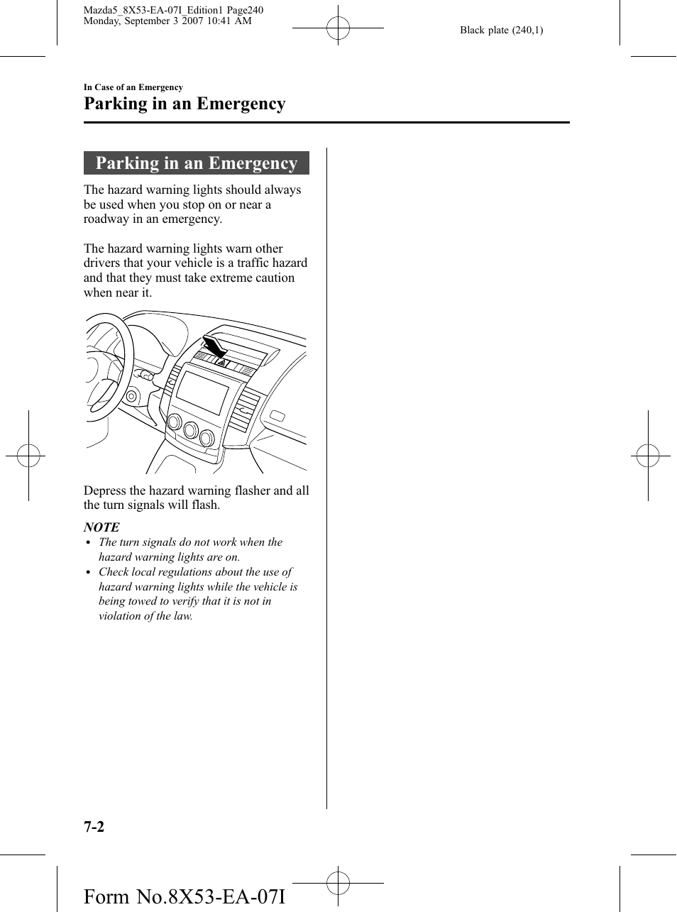 Parking in an emergency, Parking in an emergency -2 | Mazda 2008 5 User Manual | Page 240 / 376