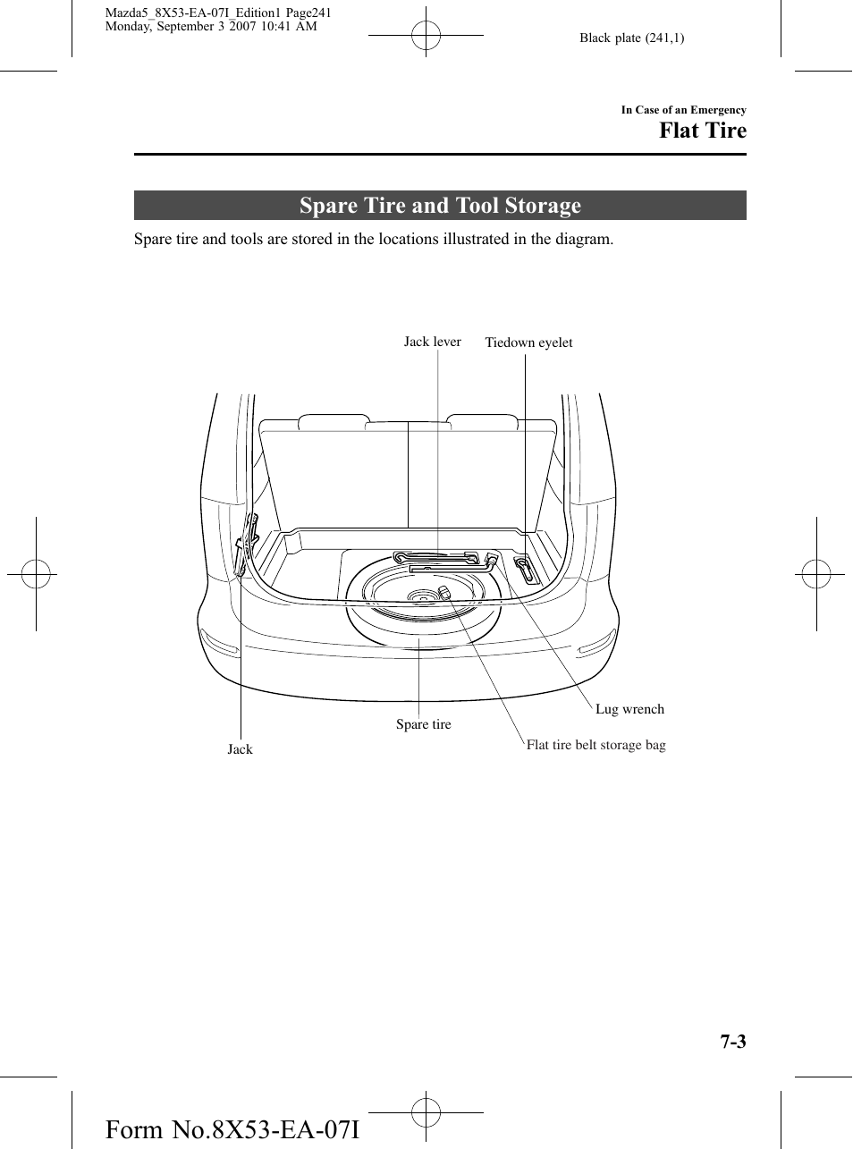 Flat tire, Spare tire and tool storage, Flat tire -3 | Spare tire and tool storage -3 | Mazda 2008 5 User Manual | Page 241 / 376