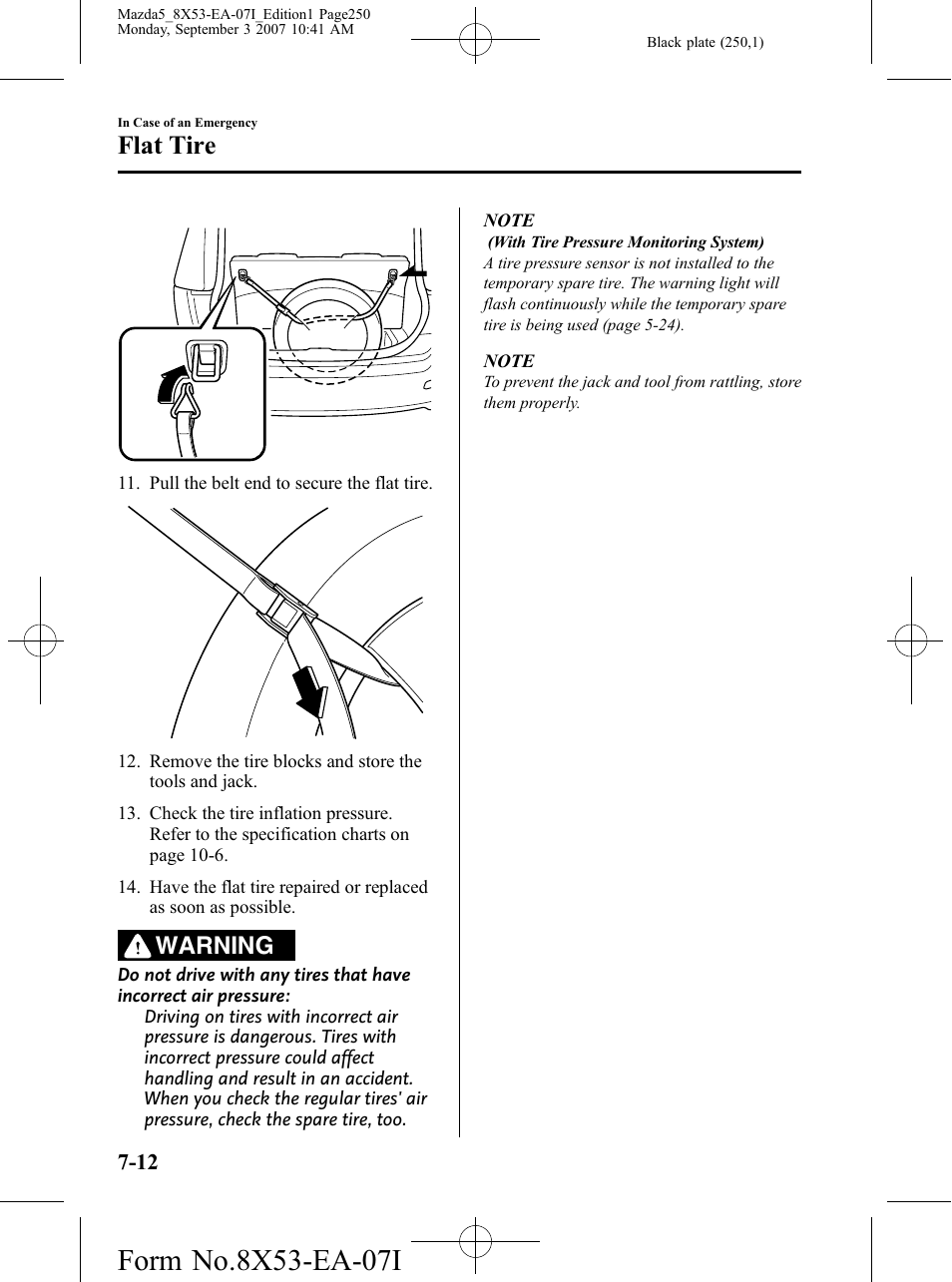 Flat tire, Warning | Mazda 2008 5 User Manual | Page 250 / 376