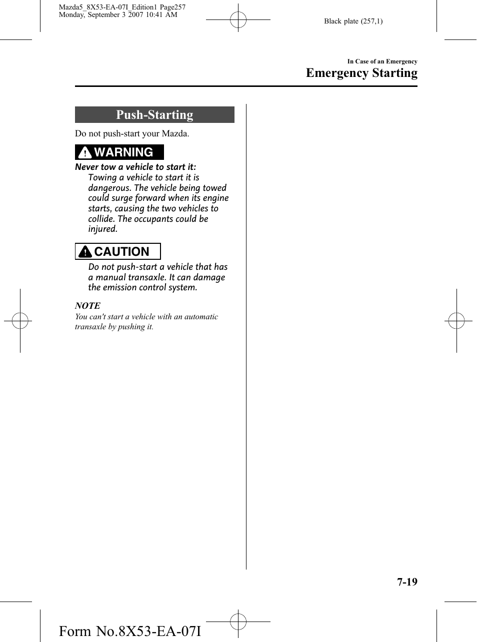 Push-starting, Push-starting -19, Emergency starting | Warning, Caution | Mazda 2008 5 User Manual | Page 257 / 376