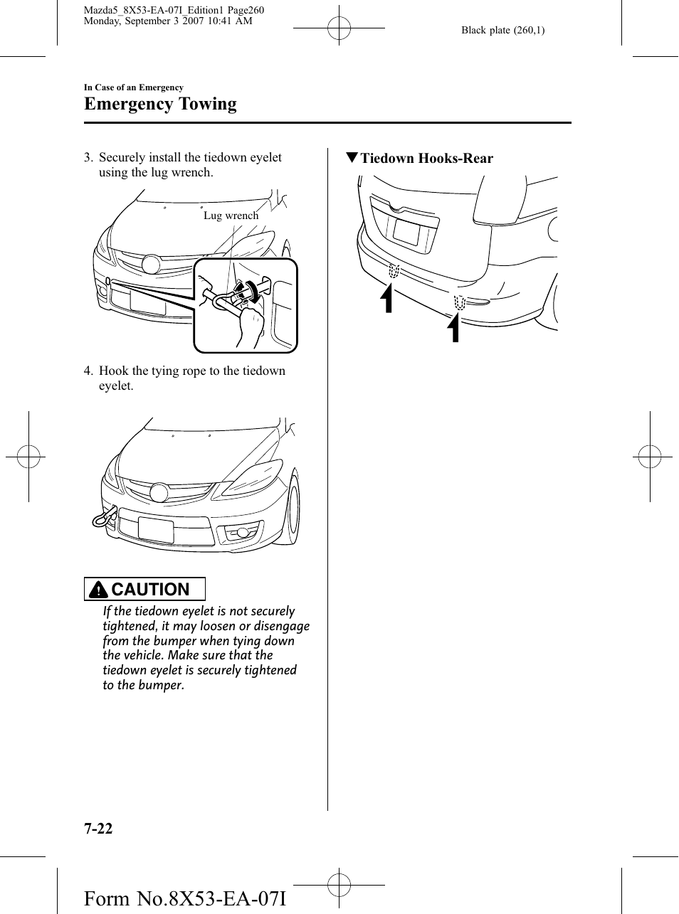 Emergency towing, Caution | Mazda 2008 5 User Manual | Page 260 / 376