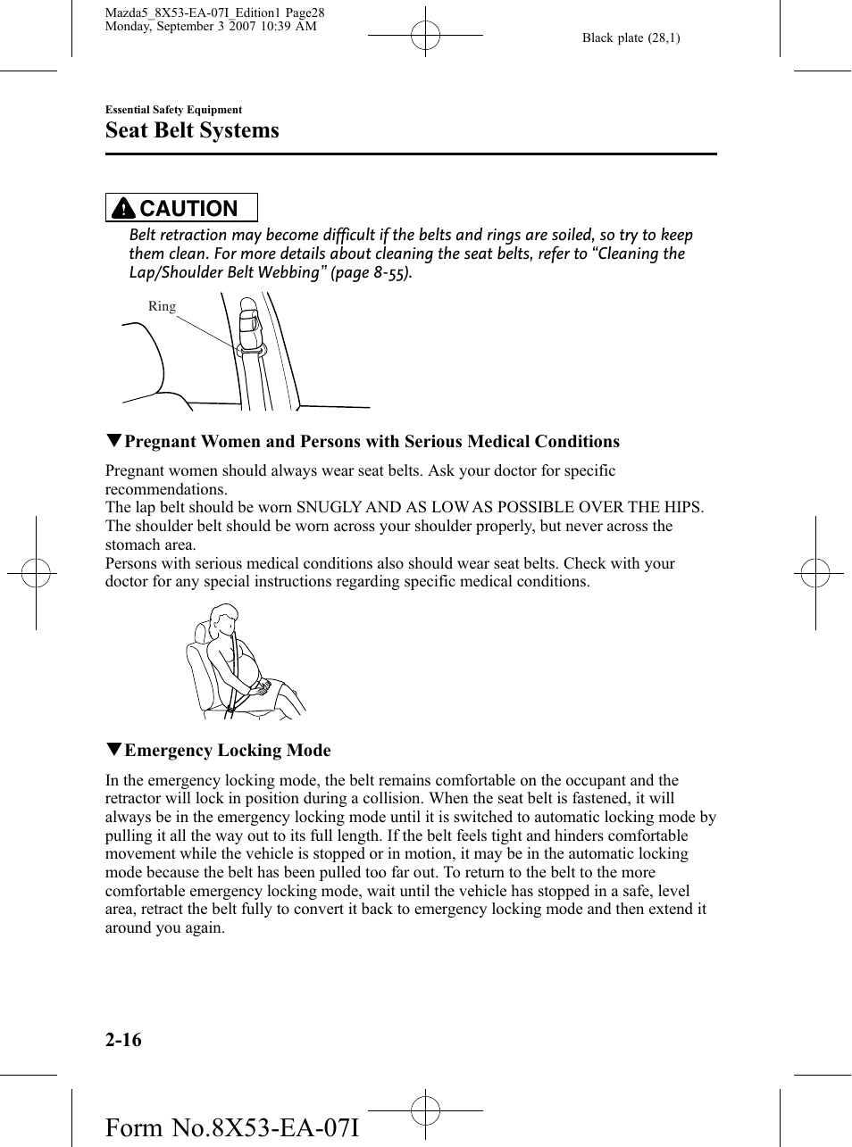 Seat belt systems, Caution | Mazda 2008 5 User Manual | Page 28 / 376