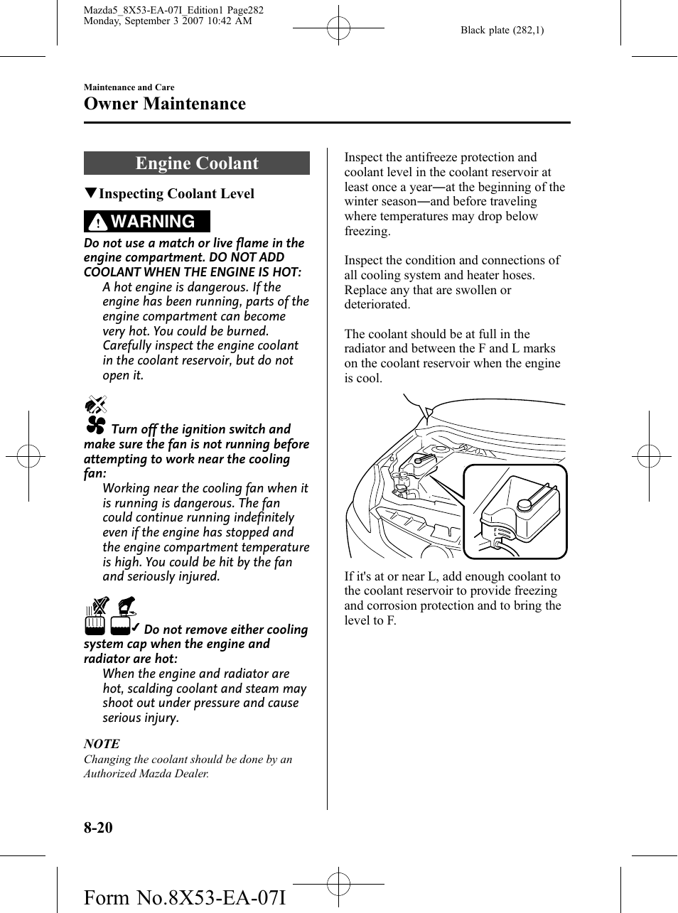 Engine coolant, Engine coolant -20, Owner maintenance | Warning | Mazda 2008 5 User Manual | Page 282 / 376