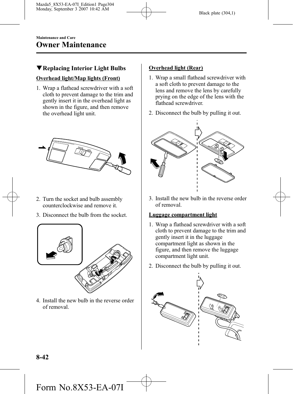 Owner maintenance | Mazda 2008 5 User Manual | Page 304 / 376