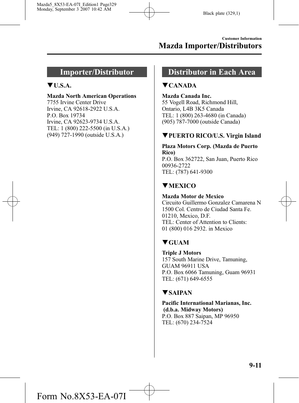 Mazda importer/distributors, Importer/distributor, Distributor in each area | Mazda importer/distributors -11 | Mazda 2008 5 User Manual | Page 329 / 376