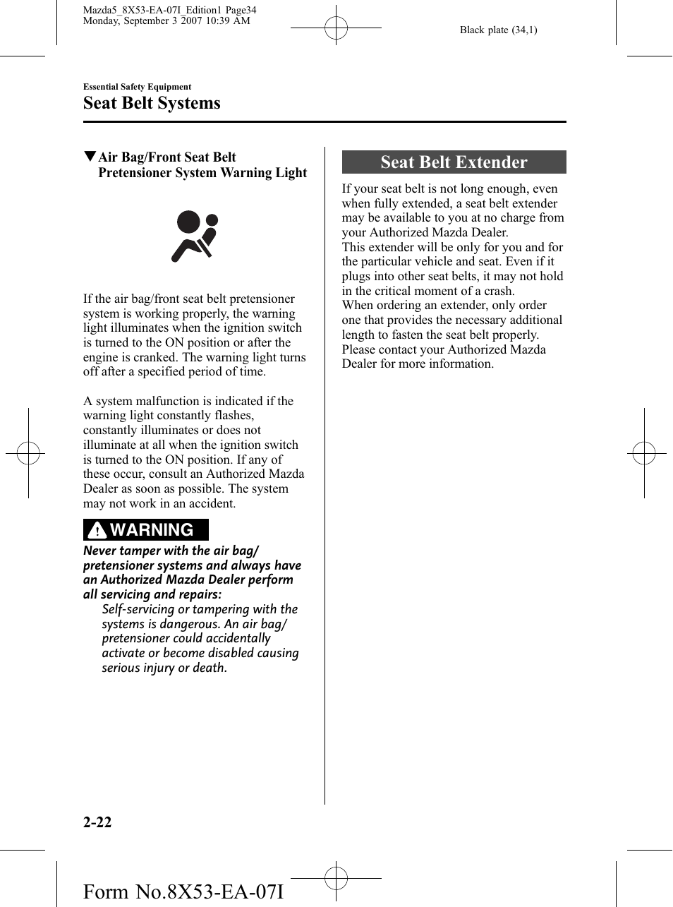 Seat belt extender, Seat belt extender -22, Seat belt systems | Warning | Mazda 2008 5 User Manual | Page 34 / 376