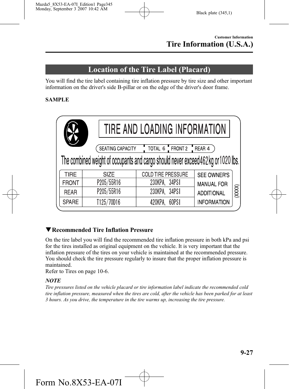 Location of the tire label (placard), Location of the tire label (placard) -27, Tire information (u.s.a.) | Mazda 2008 5 User Manual | Page 345 / 376