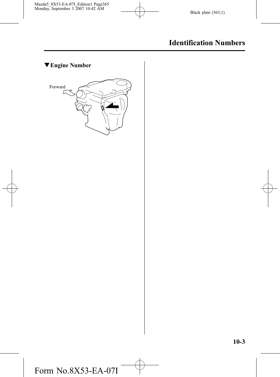 Identification numbers | Mazda 2008 5 User Manual | Page 365 / 376