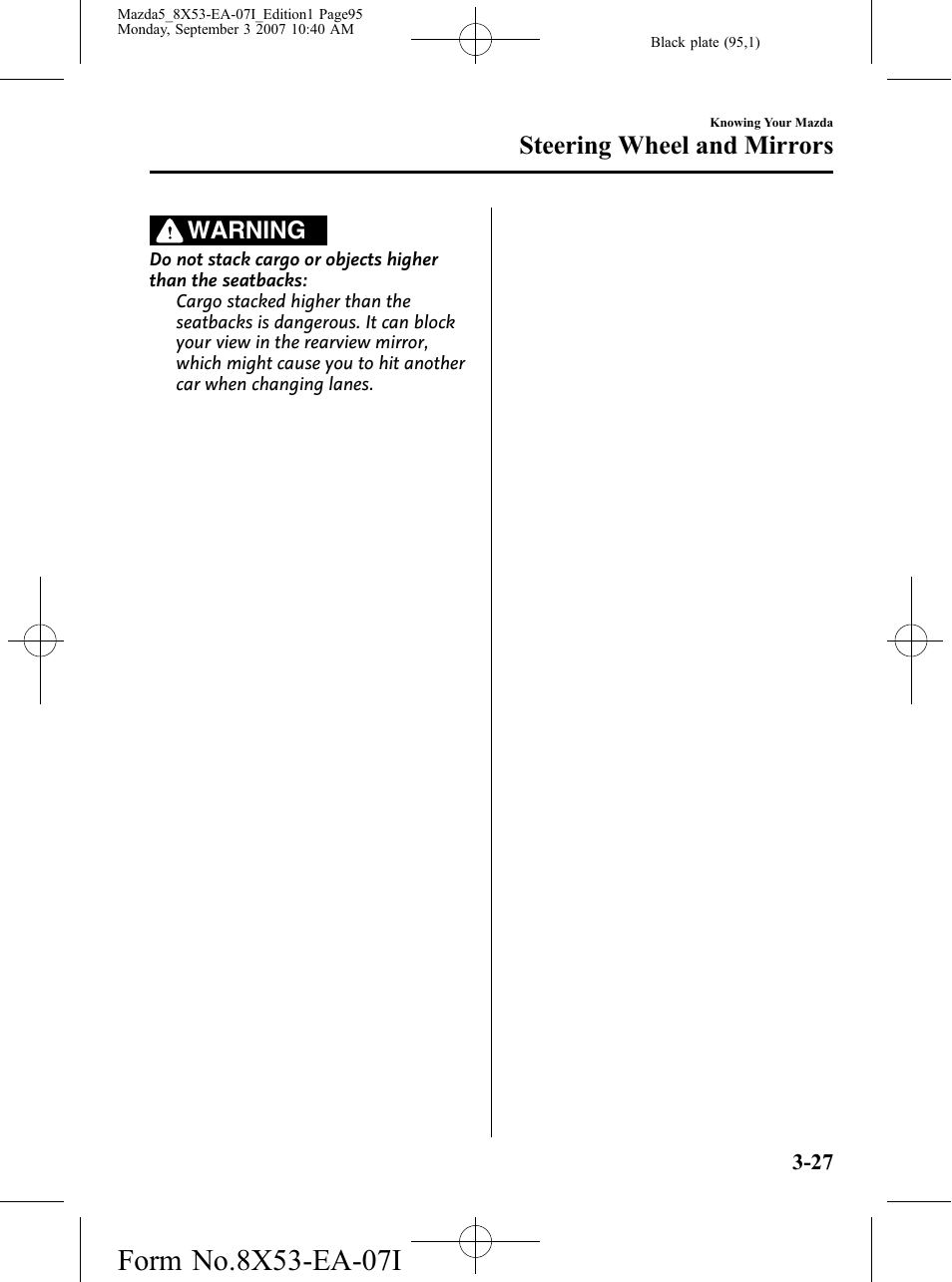 Steering wheel and mirrors, Warning | Mazda 2008 5 User Manual | Page 95 / 376
