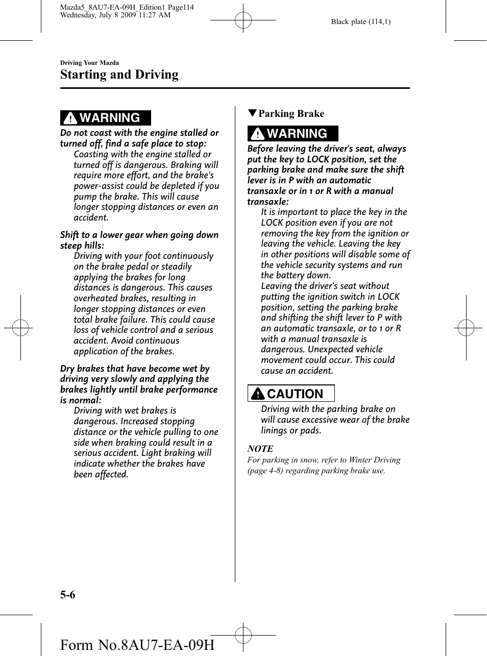 Form no.8au7-ea-09h, Starting and driving, Warning | Caution | Mazda 2010 5 User Manual | Page 114 / 388
