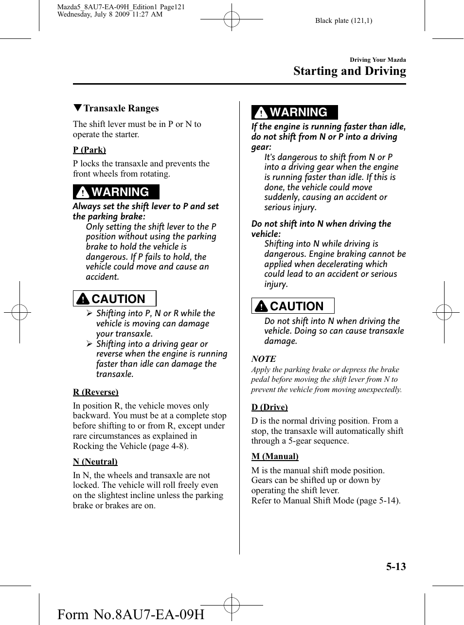 Form no.8au7-ea-09h, Starting and driving, Warning | Caution | Mazda 2010 5 User Manual | Page 121 / 388