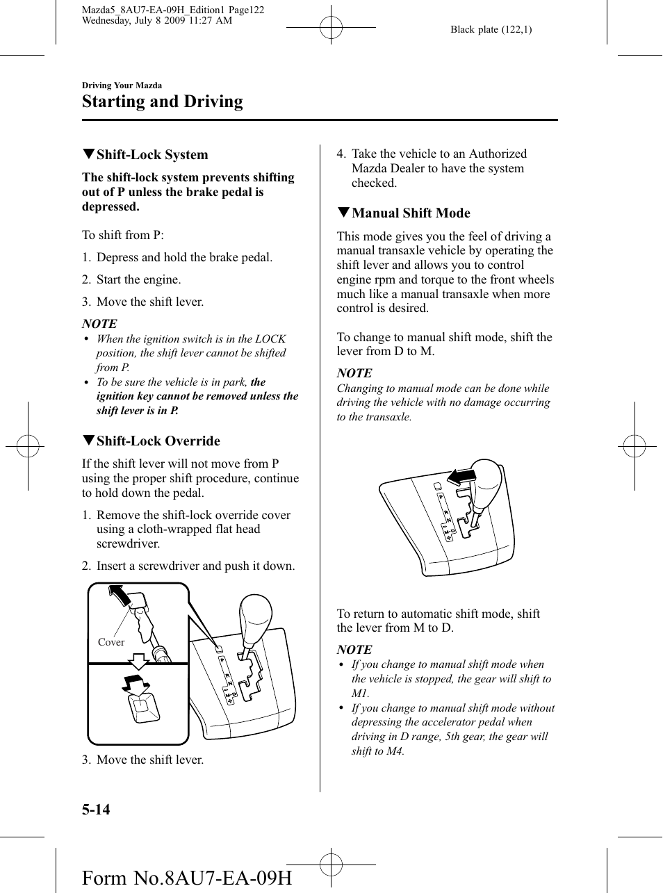 Form no.8au7-ea-09h, Starting and driving | Mazda 2010 5 User Manual | Page 122 / 388