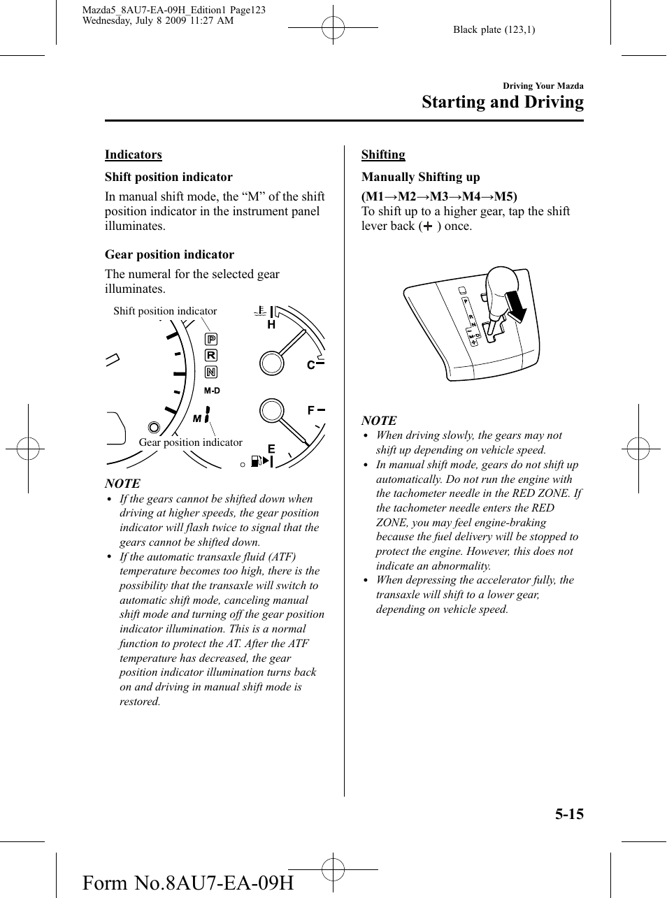 Form no.8au7-ea-09h, Starting and driving | Mazda 2010 5 User Manual | Page 123 / 388
