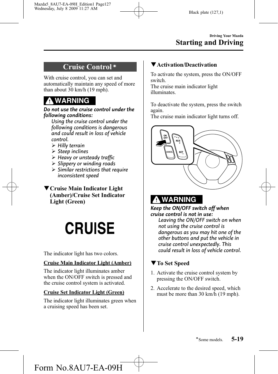 Cruise control, Form no.8au7-ea-09h, Starting and driving | Warning | Mazda 2010 5 User Manual | Page 127 / 388