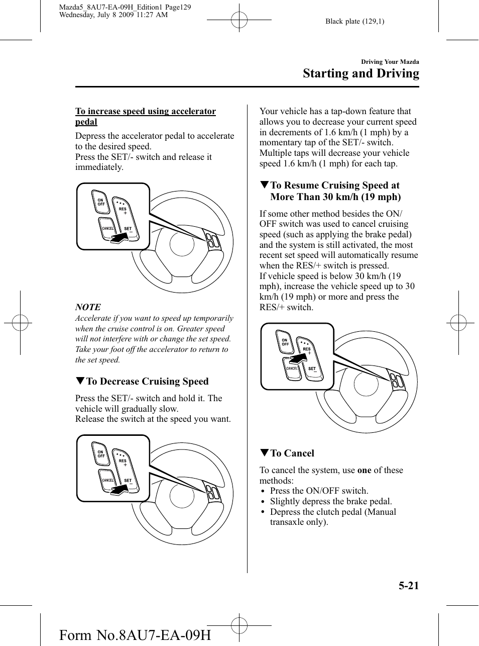 Form no.8au7-ea-09h, Starting and driving | Mazda 2010 5 User Manual | Page 129 / 388