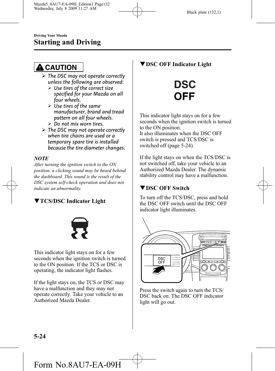 Form no.8au7-ea-09h, Starting and driving, Caution | Mazda 2010 5 User Manual | Page 132 / 388
