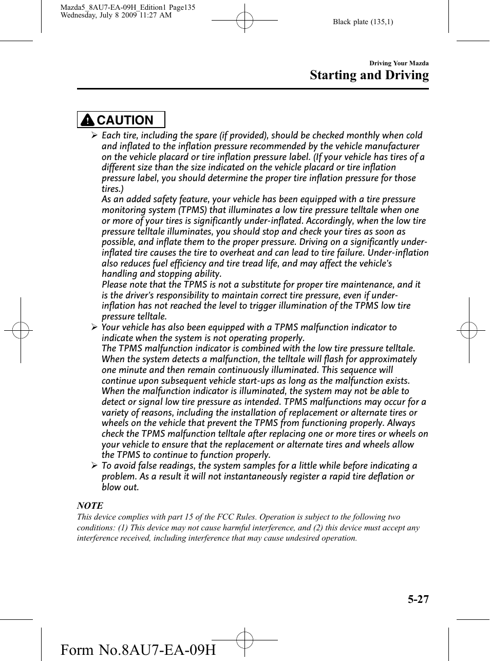 Form no.8au7-ea-09h, Starting and driving, Caution | Mazda 2010 5 User Manual | Page 135 / 388