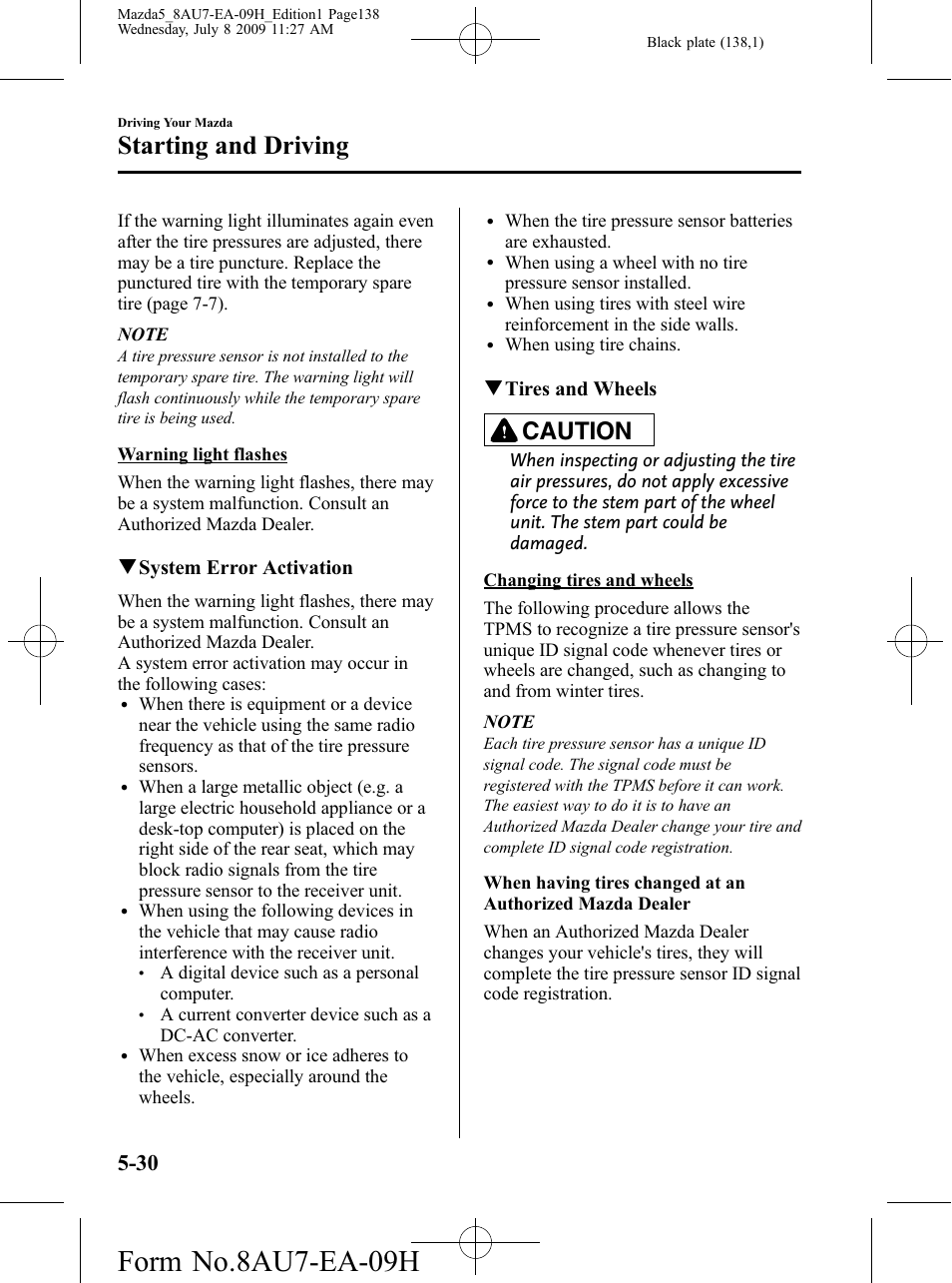 Form no.8au7-ea-09h, Starting and driving, Caution | Qsystem error activation, Qtires and wheels | Mazda 2010 5 User Manual | Page 138 / 388