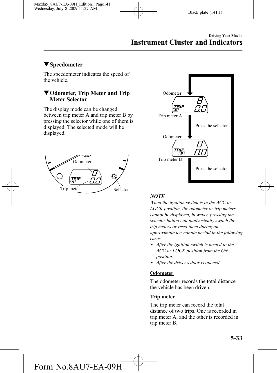 Form no.8au7-ea-09h, Instrument cluster and indicators | Mazda 2010 5 User Manual | Page 141 / 388