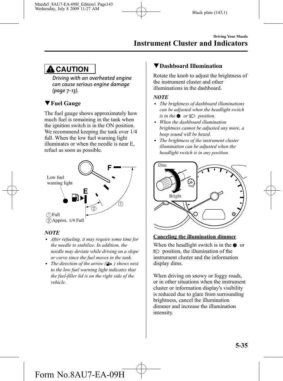 Form no.8au7-ea-09h, Instrument cluster and indicators, Caution | Mazda 2010 5 User Manual | Page 143 / 388