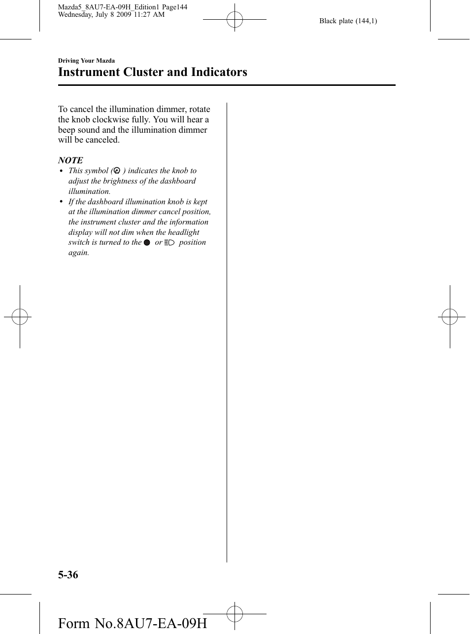 Form no.8au7-ea-09h, Instrument cluster and indicators | Mazda 2010 5 User Manual | Page 144 / 388