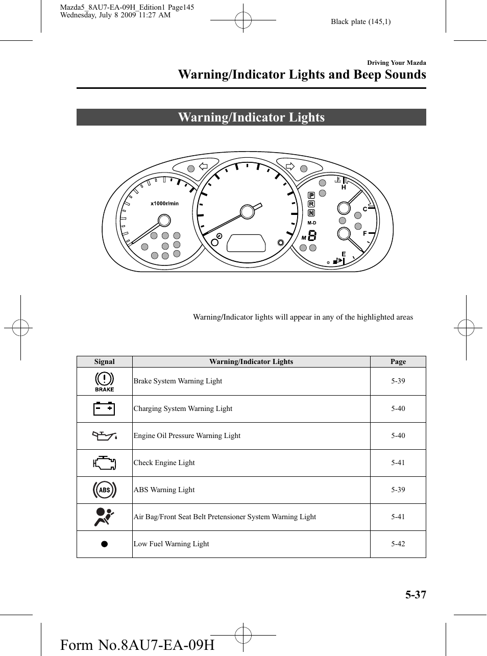 Warning/indicator lights and beep sounds, Warning/indicator lights, Warning/indicator lights and beep sounds -37 | Warning/indicator lights -37, Form no.8au7-ea-09h | Mazda 2010 5 User Manual | Page 145 / 388
