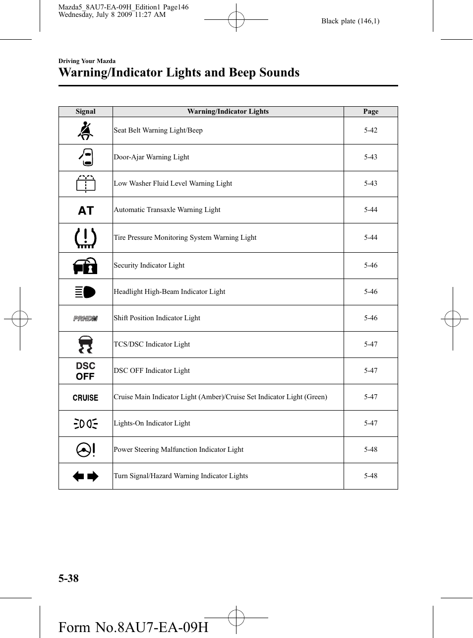 Form no.8au7-ea-09h, Warning/indicator lights and beep sounds | Mazda 2010 5 User Manual | Page 146 / 388